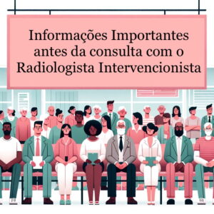 consulta com radiologista intervencionista